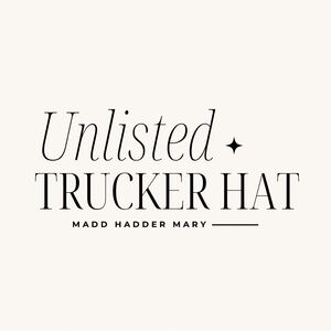 Unlisted Trucker Hat